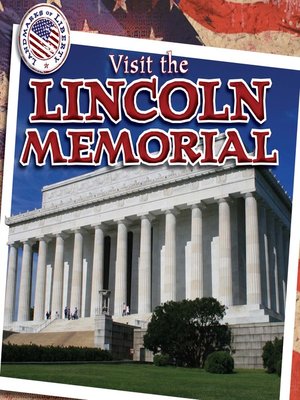 cover image of Visit the Lincoln Memorial